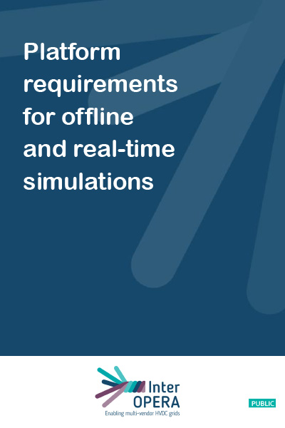 Platform requirements for offline and real-time simulations